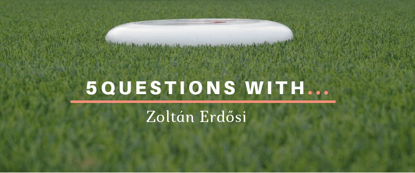 5 questions with Zoltán Erdősi ultimate frisbee